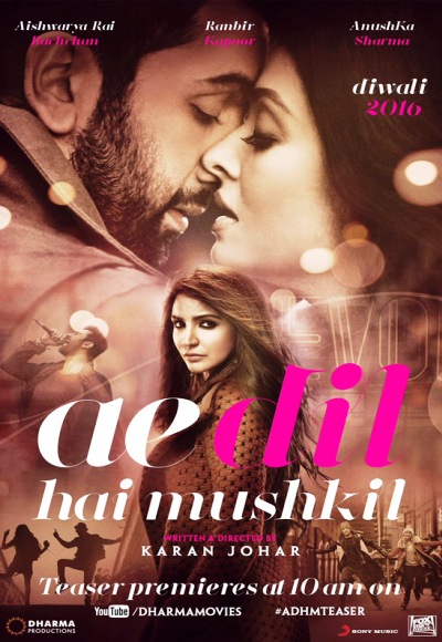 Ae Dil Hai Mushkil (2016)