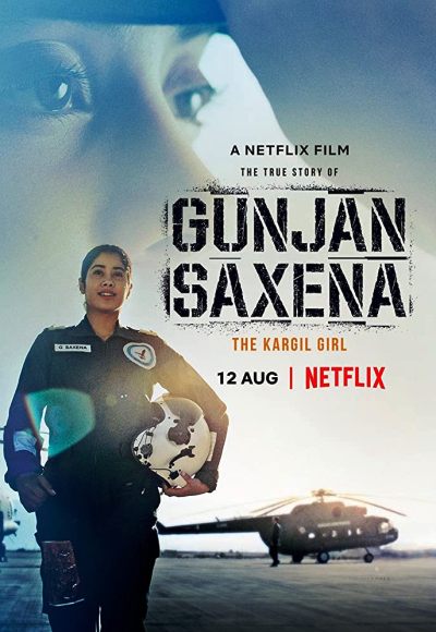 Gunjan Saxena – The Kargil Girl (2020)
