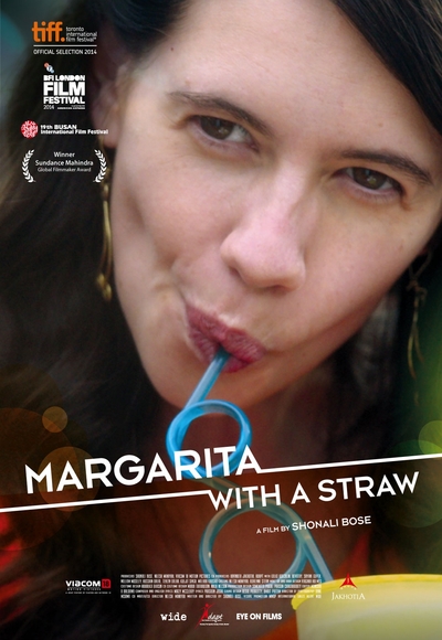 Margarita, with a Straw (2014)