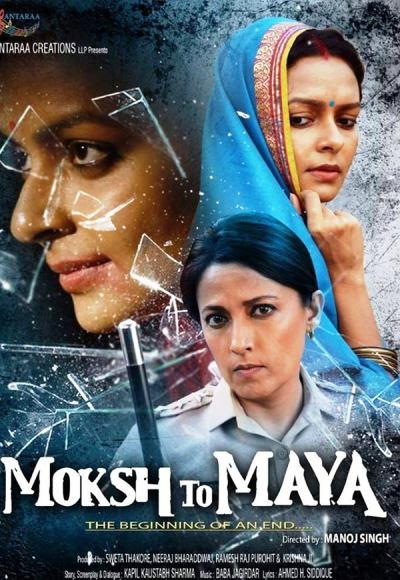 Moksh To Maya (2019)