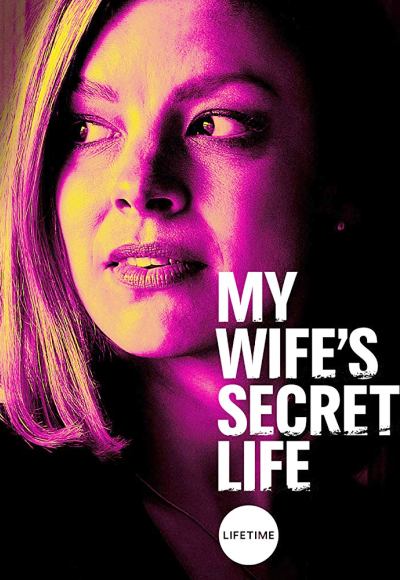 My Wife’s Secret Life (2019) (In Hindi)