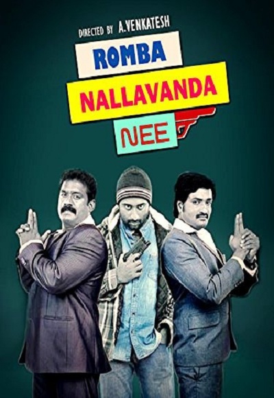 Rombha Nallavan Da Nee (2015)