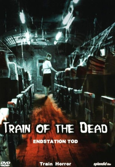 Train of the Dead (2007) (In Hindi)