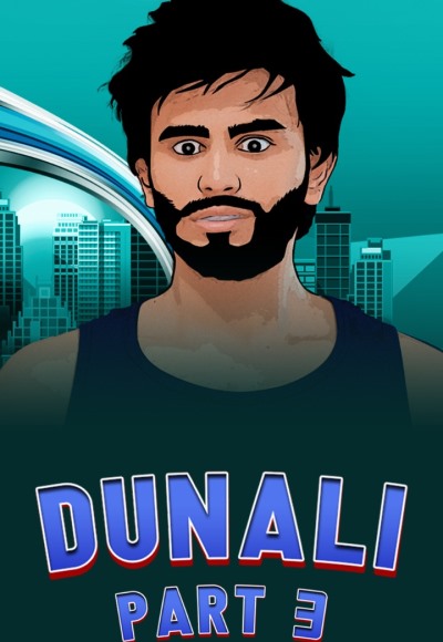 Dunali Part 3