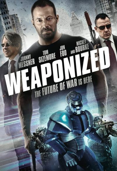 WEAPONiZED (2016) (In Hindi)
