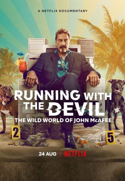 Running with the Devil – The Wild World of John McAfee (2022) (In Hindi)