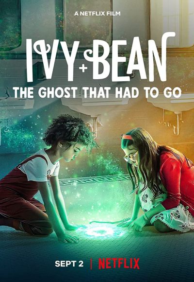 Ivy + Bean – The Ghost That Had to Go (2022) (In Hindi)