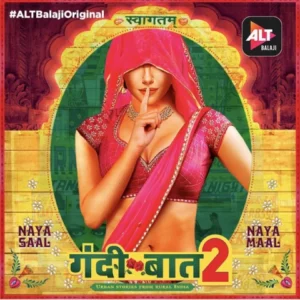 Gandii Baat 2019 S02 Hindi Alt WEB DL H264 AAC 1080p 720p 480p ESu