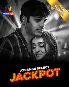 Jackpot 2025 S01 Hindi Atrangii WEB DL H264 AAC 1080p 720p 480p Downloa