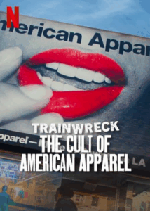 Screenshot 2025 07 02 at 16 00 12 Trainwreck The Cult of American Apparel 2025